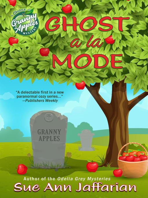 Title details for Ghost a la Mode by Sue Ann Jaffarian - Available